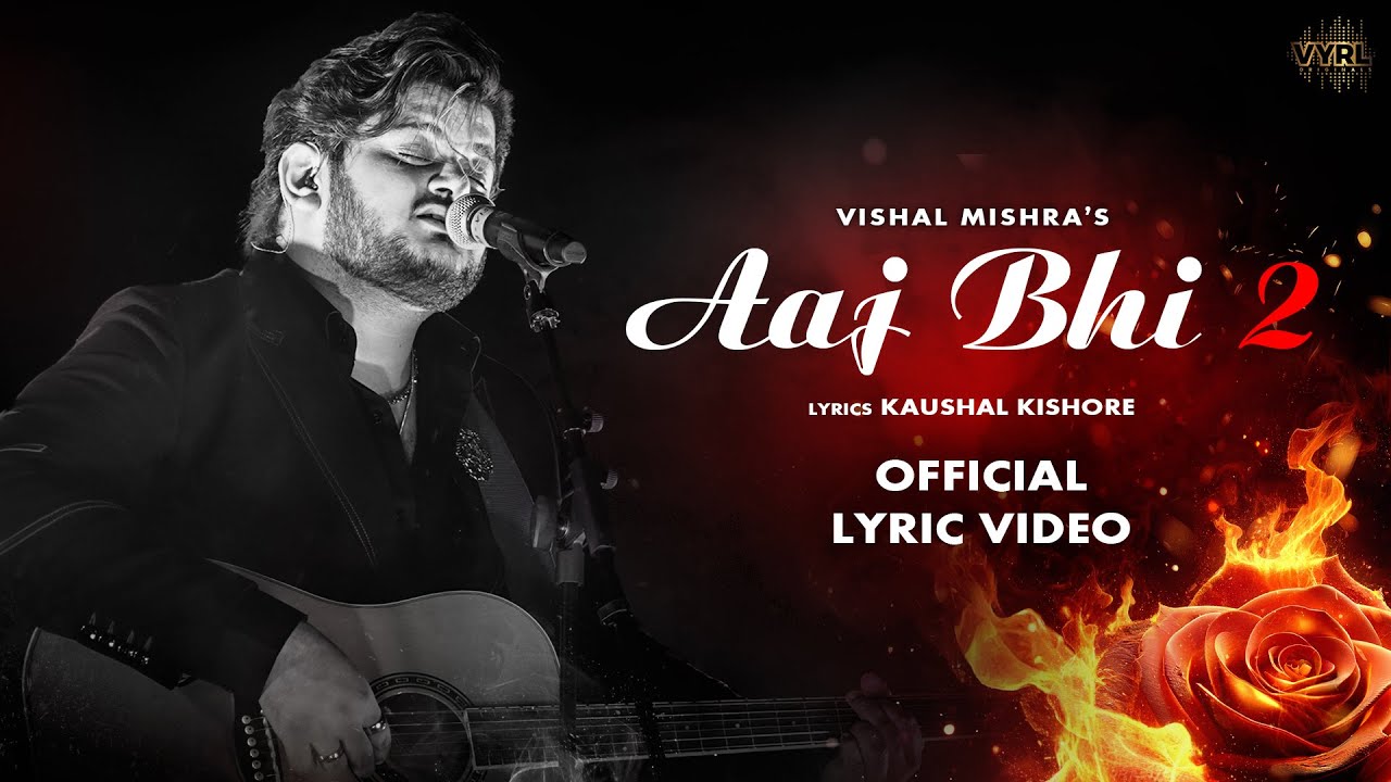 Aj bhi 2 song download